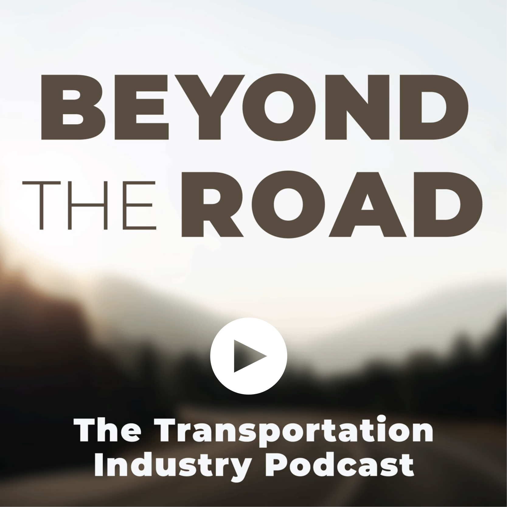 Our “Beyond the Road” Podcast Episode Covering All Things Freight Brokerage